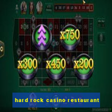 hard rock casino restaurant