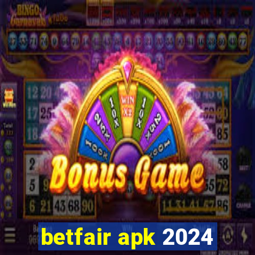 betfair apk 2024