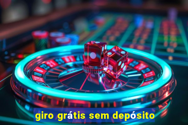 giro grátis sem depósito