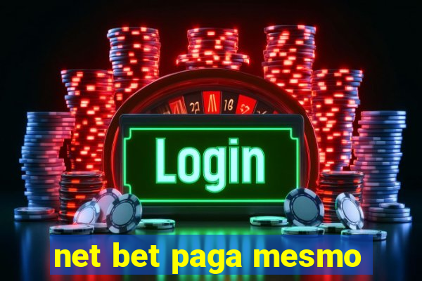 net bet paga mesmo