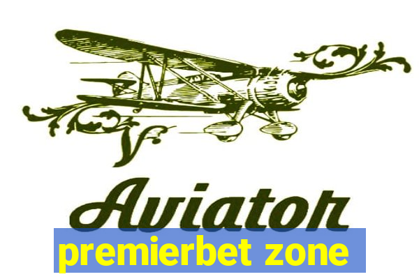 premierbet zone