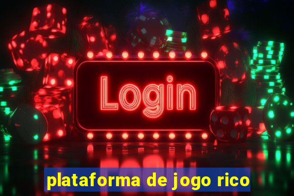 plataforma de jogo rico