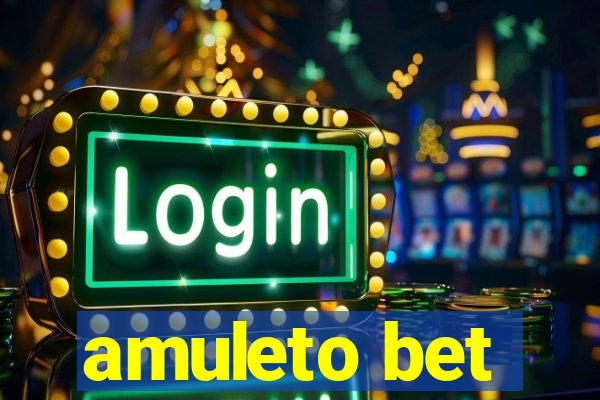 amuleto bet