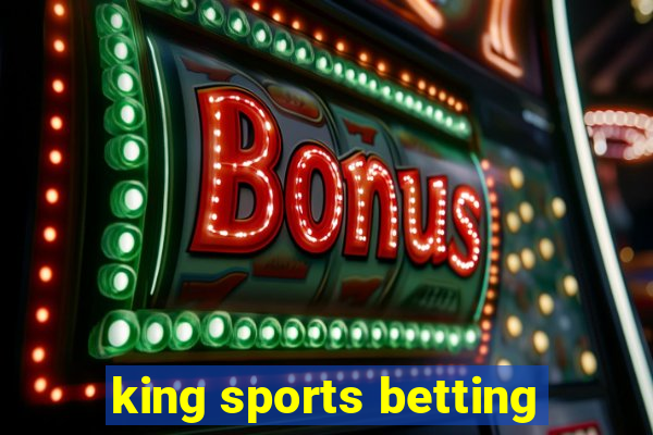 king sports betting