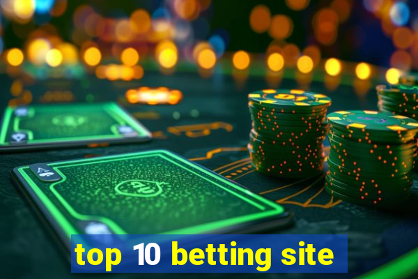 top 10 betting site