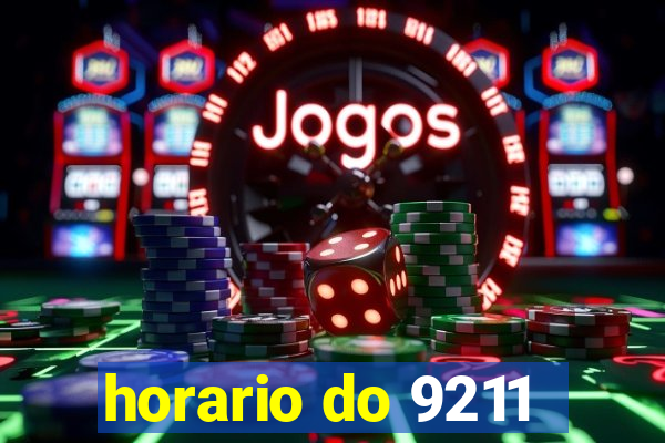 horario do 9211