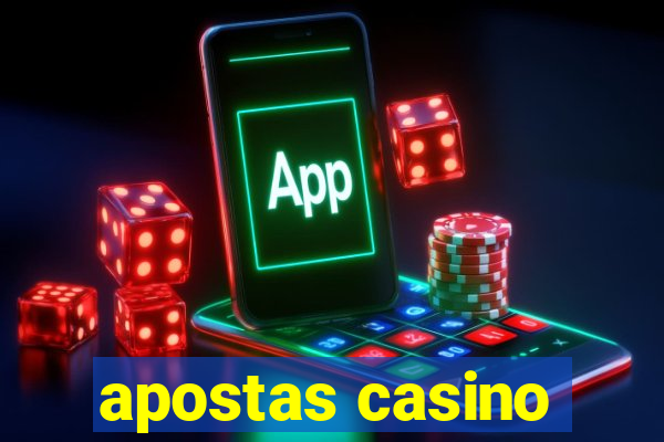 apostas casino