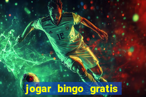 jogar bingo gratis no lotoplay