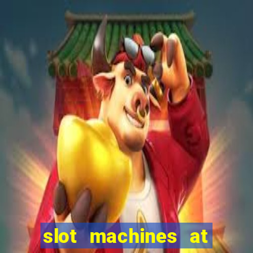 slot machines at winstar casino