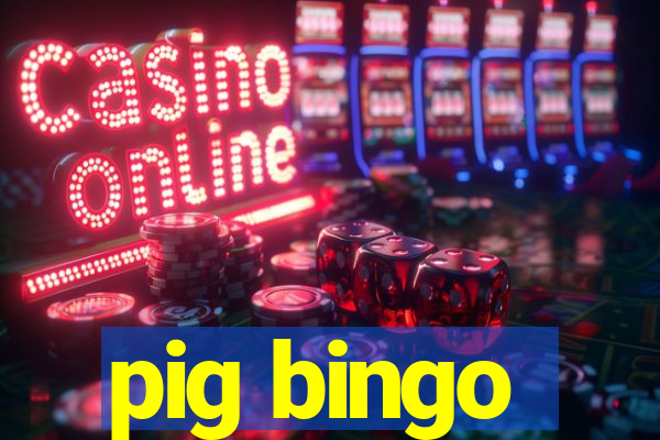 pig bingo