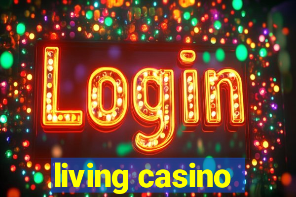 living casino