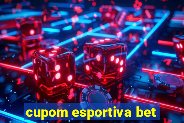 cupom esportiva bet