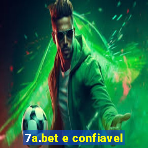 7a.bet e confiavel