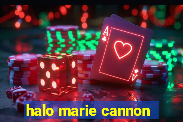 halo marie cannon