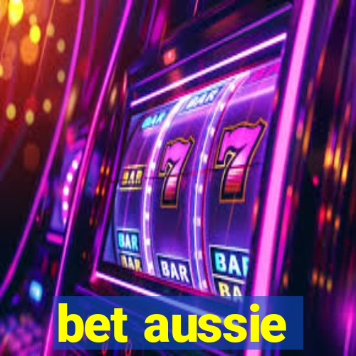 bet aussie