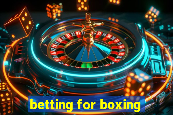 betting for boxing