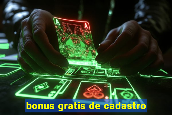 bonus gratis de cadastro