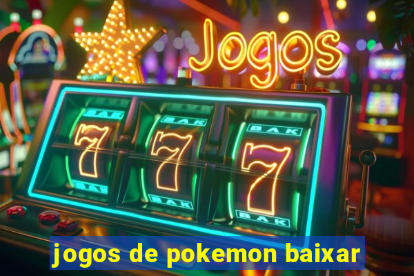 jogos de pokemon baixar