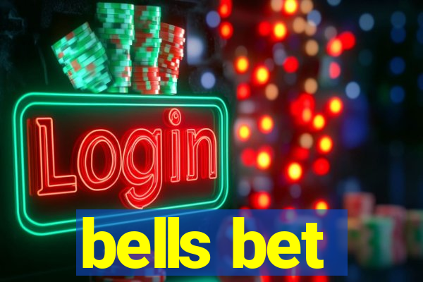 bells bet