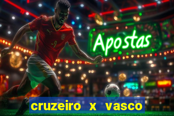 cruzeiro x vasco da gama palpites