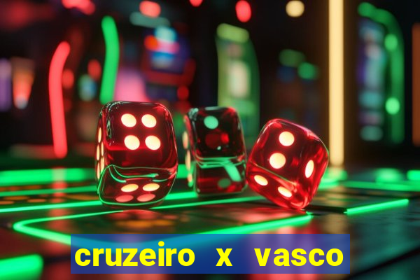 cruzeiro x vasco da gama palpites