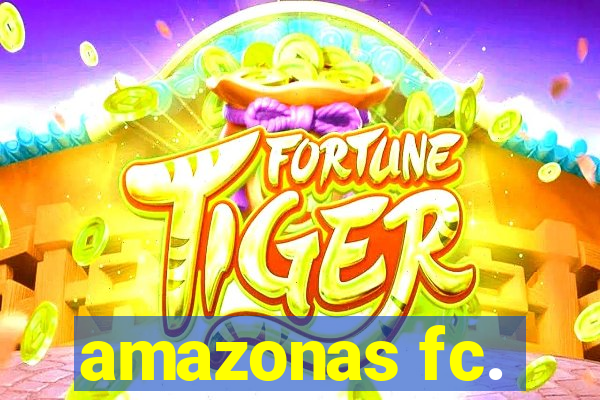 amazonas fc.