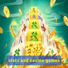 slots and casino games