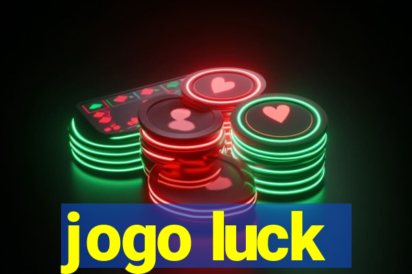 jogo luck