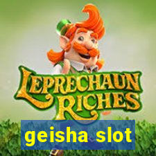 geisha slot