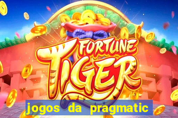 jogos da pragmatic que pagam bem