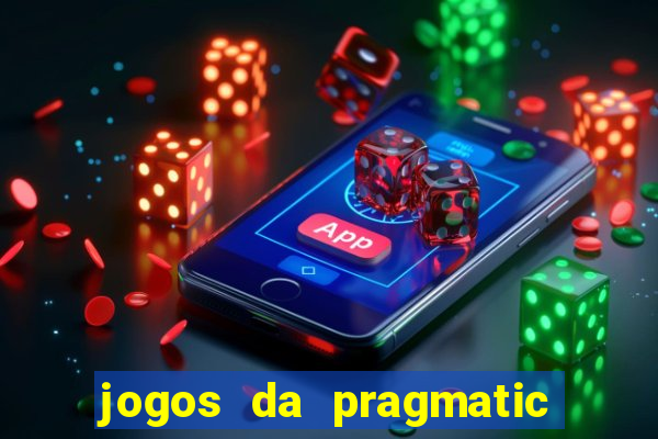 jogos da pragmatic que pagam bem