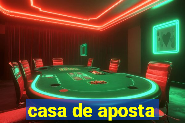 casa de aposta