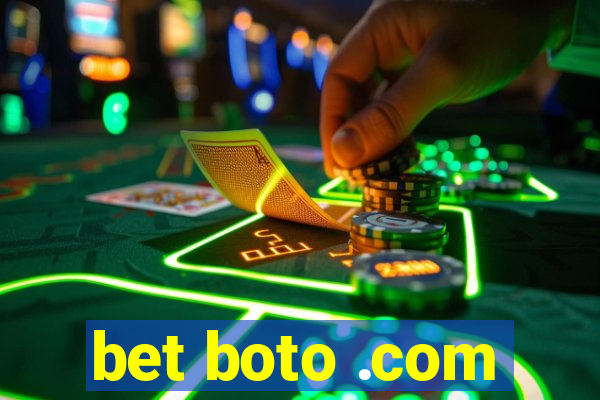 bet boto .com