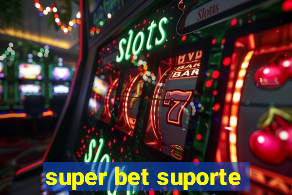 super bet suporte