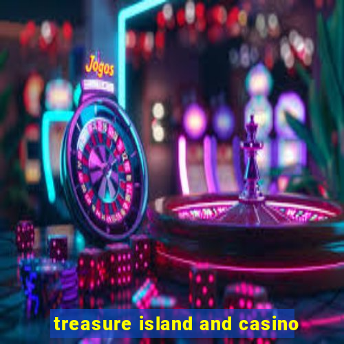 treasure island and casino