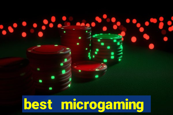 best microgaming slot machine