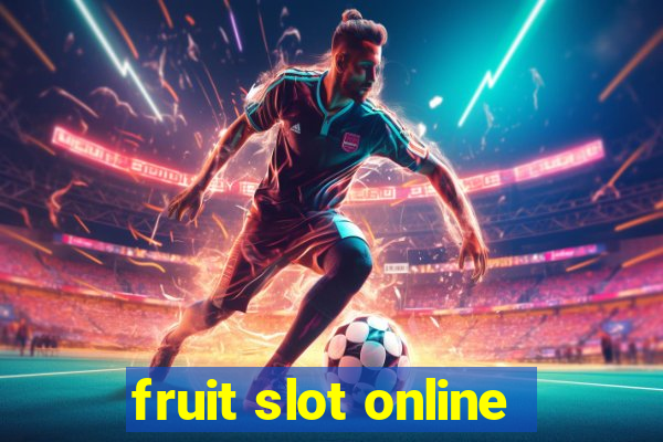 fruit slot online