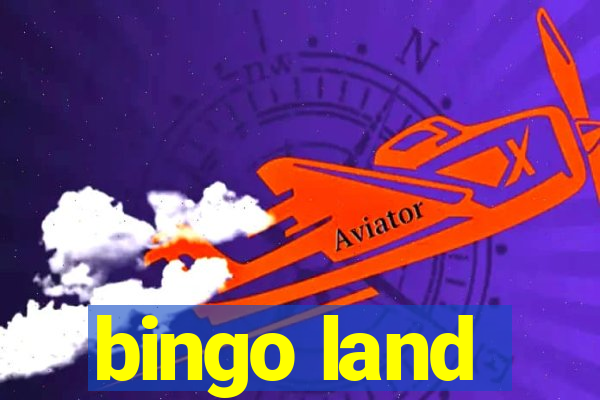 bingo land