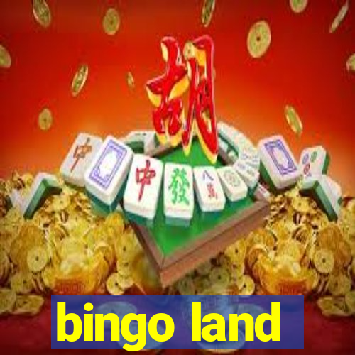 bingo land