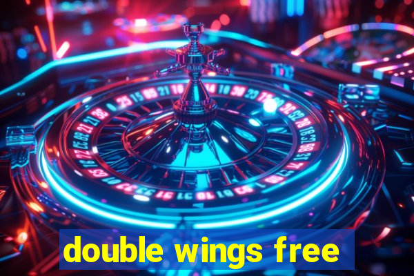 double wings free