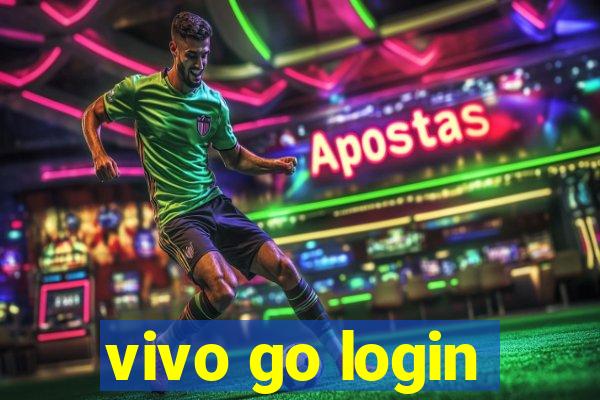 vivo go login