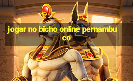 jogar no bicho online pernambuco