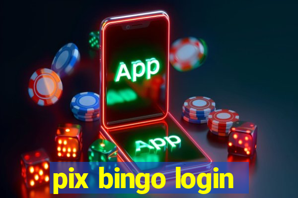 pix bingo login