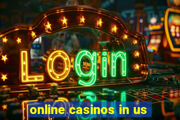 online casinos in us