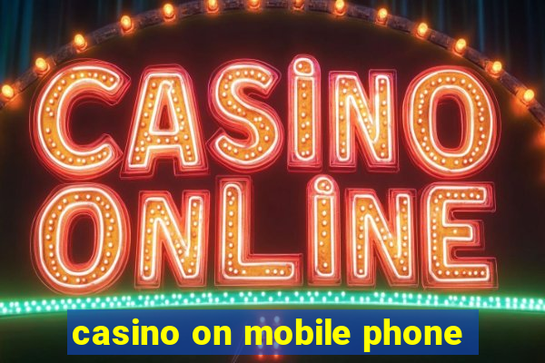 casino on mobile phone