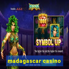 madagascar casino