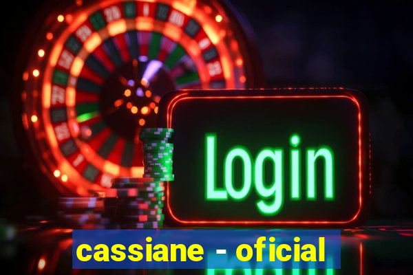 cassiane - oficial