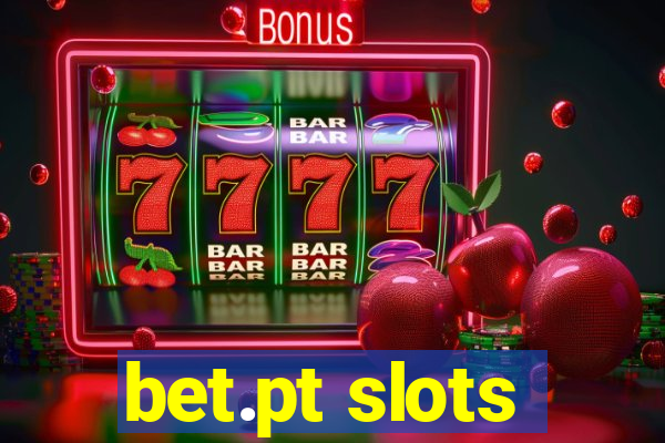 bet.pt slots