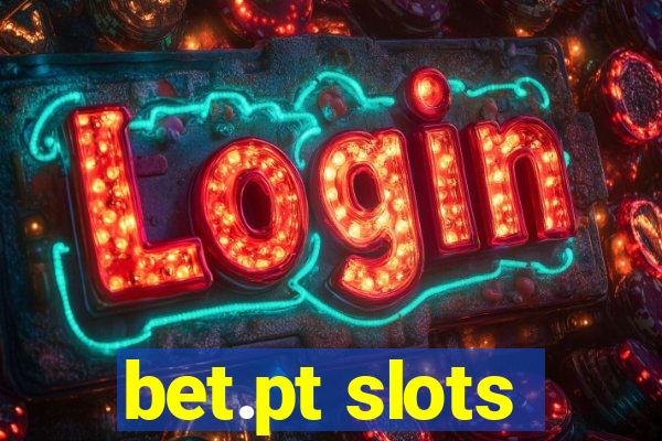 bet.pt slots