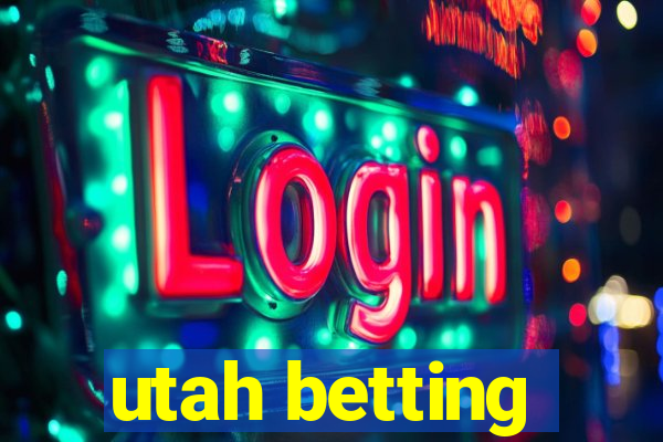 utah betting